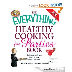 FREE eBook The Everything Healthy Cooking for Parties Kindle and Kindle Fire Edition