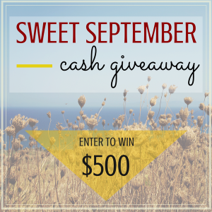 $500 Sweet September Cash Giveaway